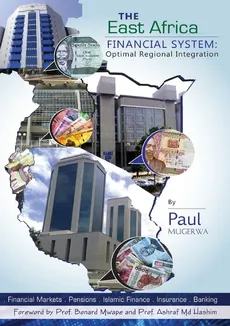 The East Africa Financial System - Mugerwa Paul
