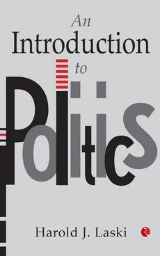 An Introduction to Politics - Harold J. Laski