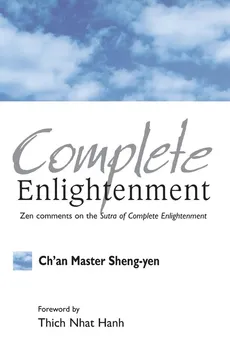 Complete Enlightenment - Chan Master Sheng Yen