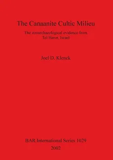 The Canaanite Cultic Milieu - Joel  D. Klenck