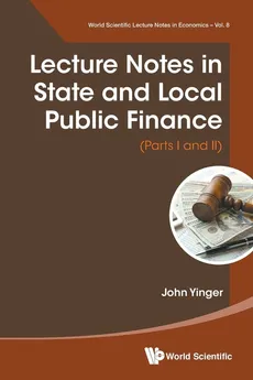 Lecture Notes in State and Local Public Finance - Yinger John