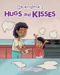 Grandma's Hugs and Kisses - Derece Baggett