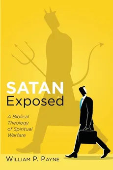Satan Exposed - William P. Payne