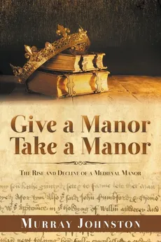 Give a Manor Take a Manor - Murray Johnston