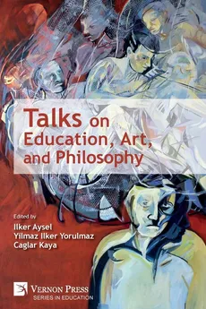 Talks on Education, Art, and Philosophy