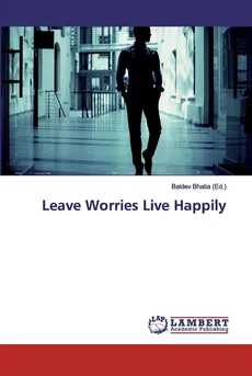 Leave Worries Live Happily