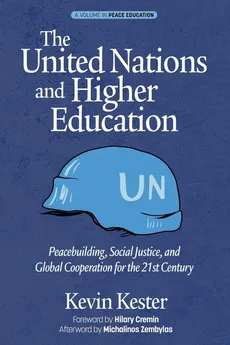 The United Nations and Higher Education - Kevin Kester