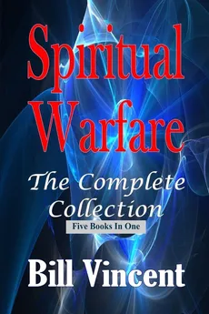 Spiritual Warfare - Bill Vincent