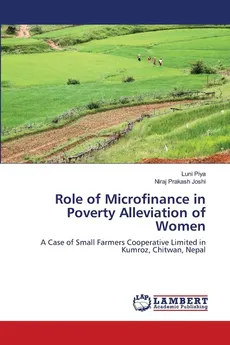 Role of Microfinance in Poverty Alleviation of Women - Luni Piya