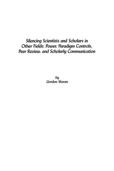 Silencing Scientists and Scholars in Other Fields - Gordon Moran