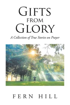 Gifts from Glory - Fern Hill
