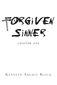 Forgiven Sinner - Kenneth August Block