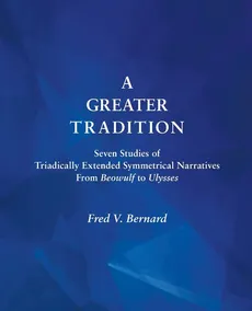 A Greater Tradition - Fred V. Bernard