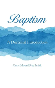 Baptism - Cory Edward Kay Smith