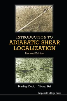 Introduction to Adiabatic Shear Localization - BRADLEY DODD