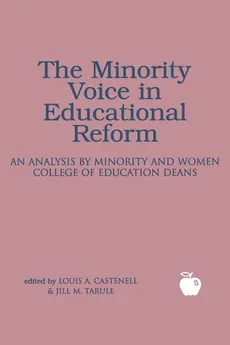 The Minority Voice in Educational Reform - Louis A. Jr. Castenell