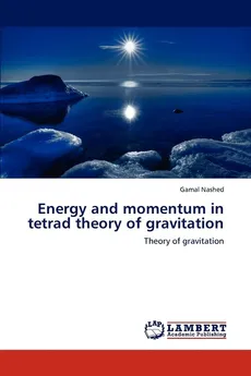 Energy and momentum in tetrad theory of gravitation - Gamal Nashed