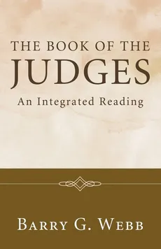 The Book of the Judges - Barry G. Webb