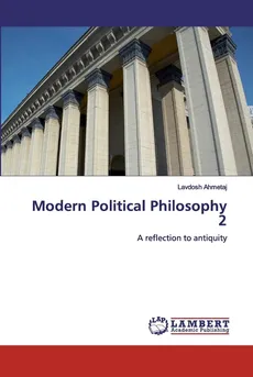 Modern Political Philosophy 2 - Lavdosh Ahmetaj