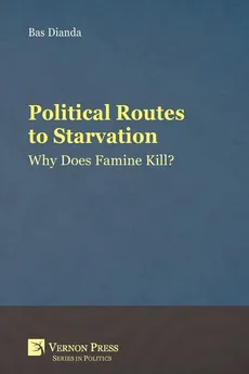 Political Routes to Starvation - Bas Dianda