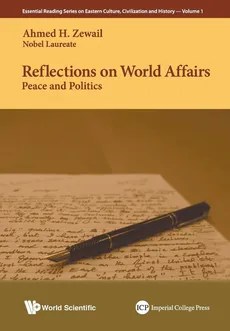 Reflections on World Affairs - Ahmed H Zewail