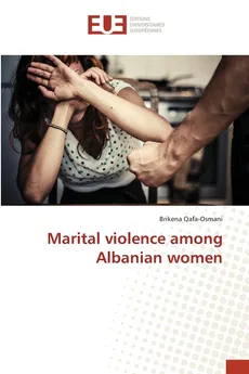 Marital violence among Albanian women - Brikena Qafa-Osmani