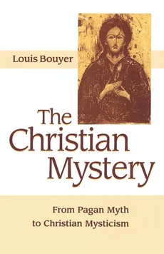 Christian Mystery - Louis Bouyer
