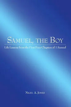 Samuel, the Boy - Nigel A. Jones