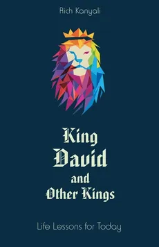King David and Other Kings - Rich Kanyali