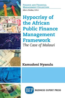Hypocrisy of the African Public Finance Management Framework - Kamudoni Nyasulu