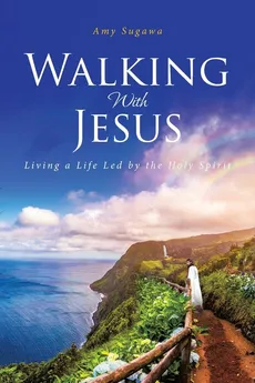 Walking With Jesus - Amy Sugawa