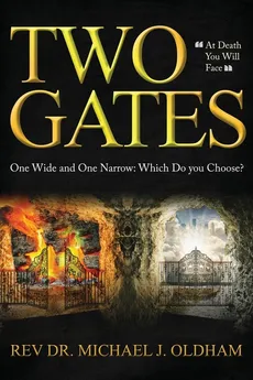 Two Gates - Michael  J Oldham