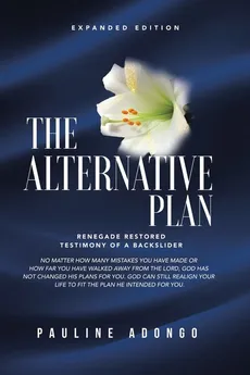 The Alternative Plan - Pauline Adongo