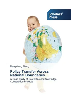 Policy Transfer Across National Boundaries - Mengzhong Zhang