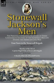 Stonewall Jackson's Men - John   O. Casler