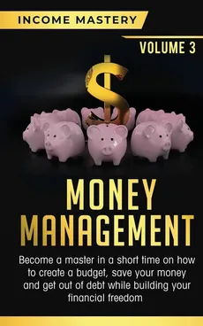 Money Management - Mastery Income