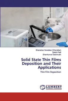 Solid State Thin Films Deposition and Their Applications - (Vhanalkar) Sharadrao Vanalakar