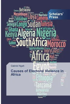 Causes of Electoral Violence in Africa - Gabriel Ngah