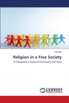 Religion in a Free Society - Dan Mou
