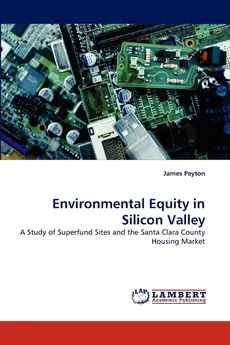 Environmental Equity in Silicon Valley - James Peyton