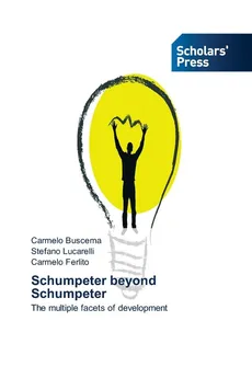 Schumpeter beyond Schumpeter - Carmelo Buscema