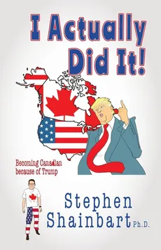 I Actually Did It! - Stephen Shainbart
