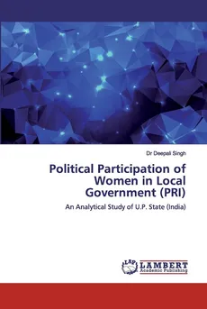 Political Participation of Women in Local Government (PRI) - Dr Deepali Singh