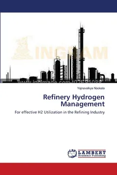 Refinery Hydrogen Management - Yajnavalkya Nookala