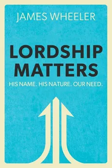 Lordship Matters - James Wheeler