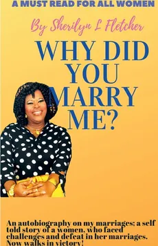 Why did you marry me? - Sherilyn Fletcher