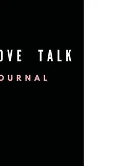 Self, Love, Talk - The Journal - Thompson Rochelle M.