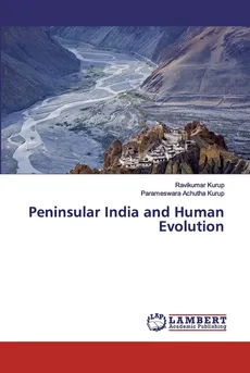 Peninsular India and Human Evolution - Ravikumar Kurup