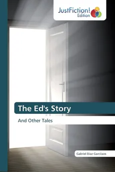 The Ed's Story - Garcilazo Gabriel Díaz