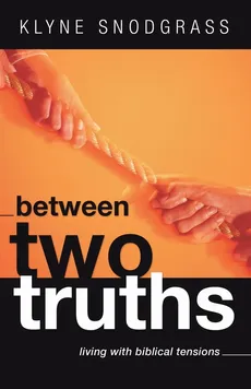 Between Two Truths - Klyne Snodgrass